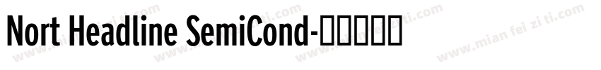 Nort Headline SemiCond字体转换 Nort Headline SemiCond字体转换